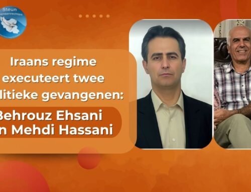 Iraans regime executeert twee politieke gevangenen: Behrouz Ehsani en Mehdi Hassani